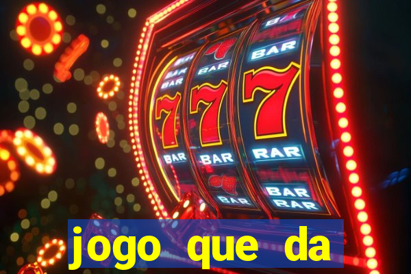 jogo que da dinheiro de verdade sem precisar depositar